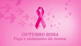 Outubro Rosa [upl. by Lleval]