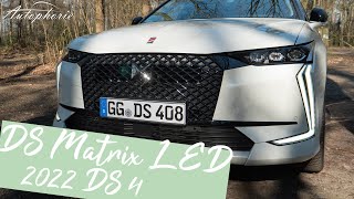 2022 DS 4 DS Matrix LED Vision Scheinwerfer Test 4K  Autophorie Extra [upl. by Mroz42]