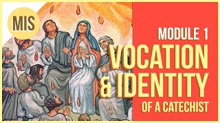 Module 1 Vocation and Identity of a CatechistMonthly InService Training for Catechists [upl. by Asuncion]