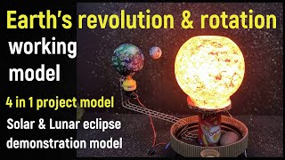 Earth rotation and revolution project model  4 in 1 project model Solar amp Lunar eclipse demo model [upl. by Amary]