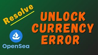 How to Fix OpenSea Unlock Currency Sell Transaction Error  OpenSea NFT Sell Unlock Currency Error [upl. by Mandle30]