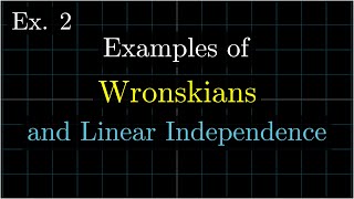 Computing the Wronskian  Example 2  Calculus 3 Vector Calculus [upl. by Benedick]