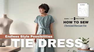 This EasyToMake Tie Dress Gives You Endless Style Possibilities  Sewing Therapy PDF Pattern [upl. by Amsirak197]