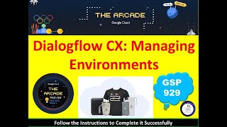 2024  Dialogflow CX Managing Environments Lab Solution  Steps  googlecloudskillsboost [upl. by Lock]