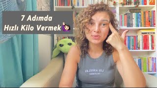 7 Adımda Hızlı Kilo Vermek kilovermek [upl. by Godred]