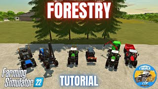 GUIDE TO FORESTRY  Farming Simulator 22 [upl. by Nnylarej]