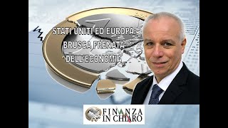 STATI UNITI ED EUROPA BRUSCA FRENATA DELL’ECONOMIA [upl. by Schonfield]