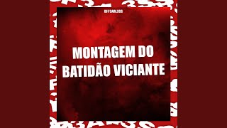 Montagem do Batidão Viciante  Slowed [upl. by Amaty]