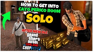 How to Get into Cayo Perico Room SOLO  Gold LOOT SOLO GTA Online [upl. by Lua]