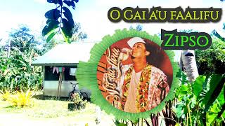 Zipso  O gai au Faalifu Official Audio [upl. by Ak]