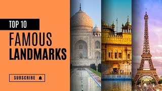 Exploring the 10 most famous landmarks around the world [upl. by Nebra]