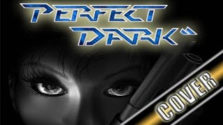 Mix Pelagic 2 and Main Theme  Perfect Dark Cover [upl. by Lanctot]