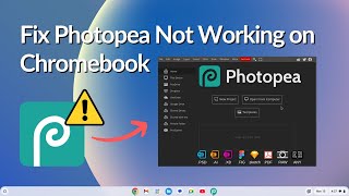 How to Fix Photopea Not Working on Chromebook [upl. by Estele]