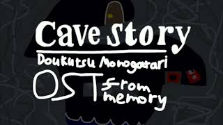 Cave Story OST from memory  T02 Gestation [upl. by Deroo8]