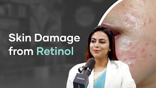 How Retinol Misuse Leads to Skin Damage  Cureskin [upl. by Brey]