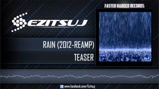 Ezitsuj  Rain 2012 ReAmp [upl. by Elli]