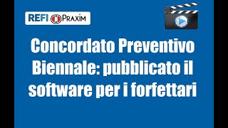 Concordato Preventivo Biennale pubblicato il software per i forfettari [upl. by Barbabra662]