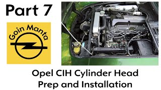 Part 7  Prepare the Opel CIH Short Block Motor to Replace and Install the Cylinder Head Assembly [upl. by Hagerman749]