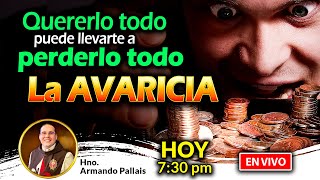 ⭕️ 💰LA AVARICIA quererlo todo puede llevarte a perderlo todo 🤑  Live formación [upl. by Dimitris]