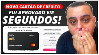 UNIPAY NOVO CARTÃO DE CRÉDITO FUI APROVADO EM SEGUNDOS COM R4600 MESMO NEGATIVADO É CONFIÁVEL [upl. by Hyacintha]