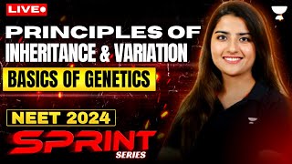 Basic of Genetics  Principle of Inheritance and Variation  NEET 2024  Seep Pahuja [upl. by Yrollam]