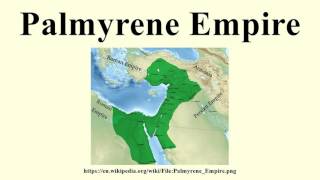 Palmyrene Empire [upl. by Rayburn406]