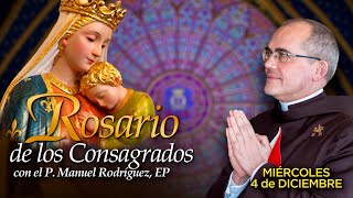 Rosario de los CONSAGRADOS 🙏🏻 Con el P Manuel Rodríguez [upl. by Letitia]