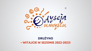 Odyseja Umysłu 20222023 wideopowitanie odyseuszy [upl. by Resee]