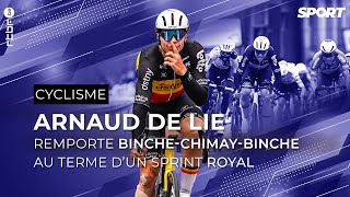 Cyclisme  Arnaud De Lie remporte BincheChimayBinche au terme d’un sprint royal [upl. by Kendre346]