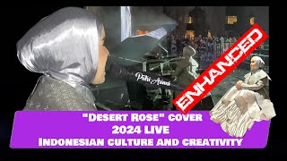 Putri Ariani  Desert Rose cover LIVE Indonesian culture and creativity 2024 putriarianiofficial [upl. by Aseram387]