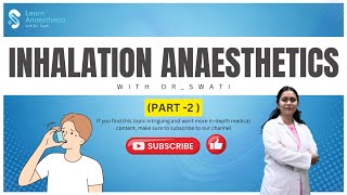 Inhalation Anaesthetics  Learn Anesthesia by DrSwati  Anesthesia Residency Programme  FMGE [upl. by Letti]