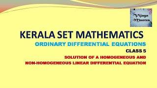 SOLUTION OF HOMOGENEOUS AND NONHOMOGENEOUS LINEAR ODESET MATHSODE CLASS 5 [upl. by Nnahtur]