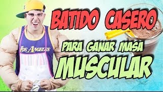 Batido fitness casero para aumentar masa muscular  Recetas Fitness [upl. by Tigirb166]