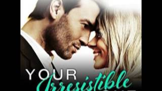 Your Irresistible Love Audiobook by Layla Hagen [upl. by Noscire571]