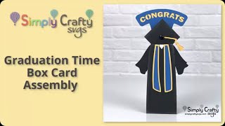 Graduation Time Box Card Assembly  SVG File [upl. by Doyle]