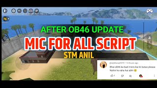 MIC FOR ALL SCRIPT  AFTER OB46 UPDATE FREE FIRE Stmanil Freefire Craftland [upl. by Daniela]