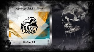 Jas Hirson amp Nick In Time – Midnight Original Mix Monkey League [upl. by Nelyk]