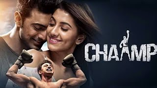 Chaamp Bengali Full Movie Facts amp Story  চ‍্যাম্প full movie দেব  Chaamp Full Movie Facts [upl. by Ainolloppa]