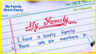 Essay on My Family in English How to write 5 Lines on My Family in English My family english essay [upl. by Adnof641]