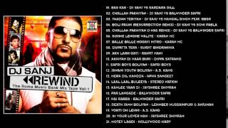 REWIND  DJ SANJ  FULL SONGS JUKEBOX [upl. by Vere513]