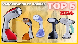 2024 🅽🅾🆅🅾 Qual o Melhor Vaporizador de Roupas 2024 Top 5 Custo Benefício MELHOR PASSADEIRA A VAPOR [upl. by Morez]