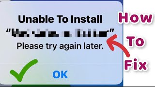 How to Fix unable to install app please try again later on iPhoneiOS [upl. by Sylvan929]