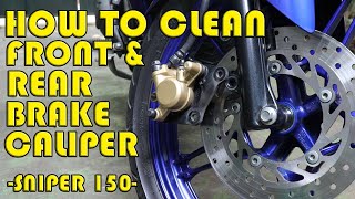 How to Clean Front and Rear Brake Caliper  Sniper 150  Daboys TV [upl. by Idnir]