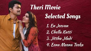 Theri Selected Songs  Vijay  Samanatha  G V Prakash Kumar [upl. by Enelegna]