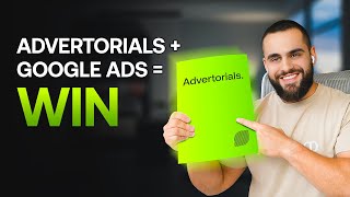 Advertorials amp Google Ads Why you MUST use them together [upl. by Meggs358]