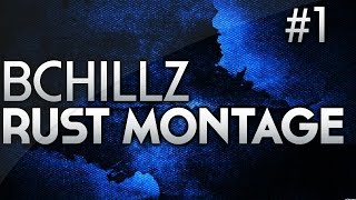 BCHILLZ Rust PvP Montage 1 [upl. by Dlanigger]