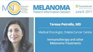 Teresa Petrella MD Immunotherapy and other Melanoma Treatments [upl. by Arihsan]