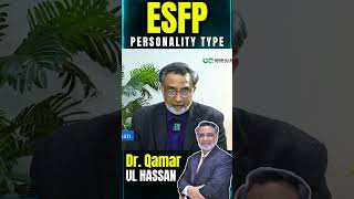 ESFP Personality Type By Dr Qamar Ul hassan [upl. by Lirva836]