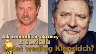 Jak zmienili się aktorzy z serialu Świat według Kiepskich [upl. by Reseda]