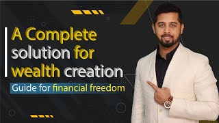 A complete solution to wealth creation  Guide for Financial Freedom  Sahils Academy [upl. by Emiatej870]